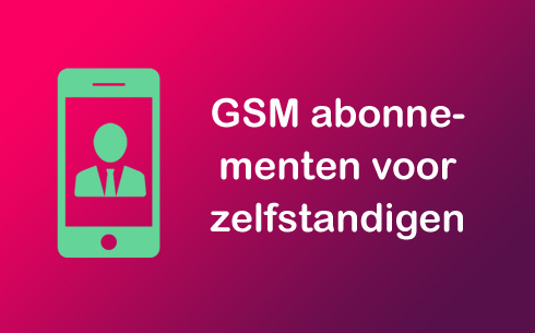 Vergelijk GSM voor zelfstandigen - in